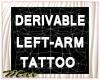*MS*Derivable Left-Arm