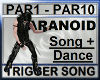 PARANOID Song + Dance