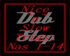 [DJ] Nice n Slow -Tune-