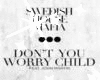 -Dont Worry Child-