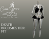 Death Becomes Her Fit