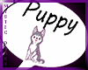 ~Myst~ Puppy Headsign