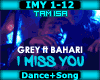 !T I Miss You-Grey/Bahar