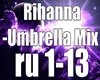 Rihanna - Umbrella Mix