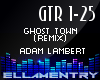 Ghost Town-Adam Lambert