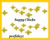 Happy Chicks