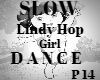 E* SLOW Lindy Hop Girl