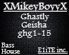 Ghastly - Geisha