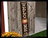 Welcome Cabin Porch Sign
