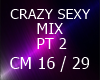 CRAZY SEXY MIX  PT 2