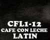 LATIN - CAFE CON LECHE