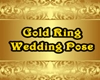 Gold Ring wedding pose
