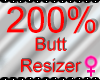 *M* Butt Resizer 200%