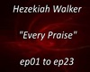 Hezekiah Walker~EveryPra