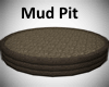 Round Mud Pit