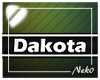 *NK* Dakota (Sign)