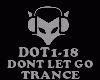 TRANCE - DONT LET GO