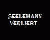 Seelemann - Verliebt
