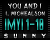 I.Michealson - You and I