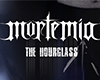 Mortemia - Hourglass