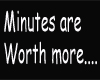 BV Minutes are worth....