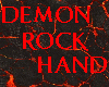 Demon Rock Hand