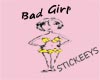 Bad Girl Stickeeys