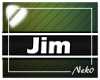 *NK* Jim (Sign)