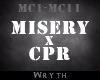 Misery x CPR