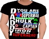 Daddy Superhero Shirt