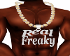real freaky chain