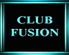 Club Fusion Sign