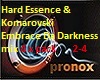 Hard Essence& Komarovski