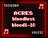 [L] Bloodlust Acres