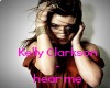 Kelly Clarkson - hear me