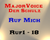 MajorVoice - Ruf Mich