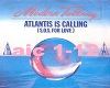 Atlantis is calling 