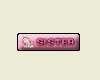 (DD) Sister sticker