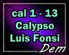 !D! Calypso Luis Fonsi