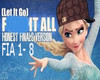 f it all - frozen