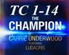 C.Underwood The Champion