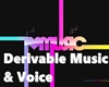 HEDerivable Music & Voic