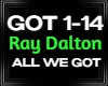 Ray Dalton All We Got