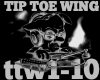TIP TOE WING [trap]