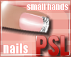 PSL Small Hands~Bling