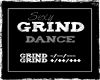 Grind Dance (M)