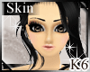 [K6]skin*10