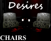 Desires Chairs