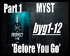 MYST-Before You Go #Pt.1