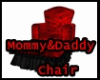 Mommy&Daddy Chair